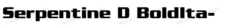 Serpentine D BoldIta字体转换 Serpentine D BoldIta字体转换